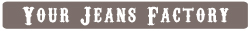 Your Jeans Factory